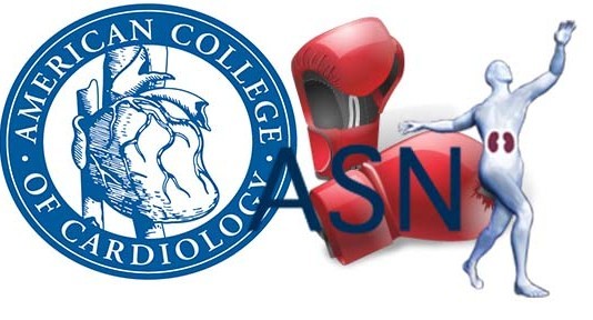 American College of Cardiology Seen Publically Fighting with the American Society of Nephrology Cardio vs Neph