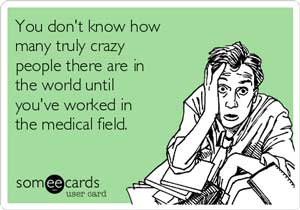 Medical crazy patients