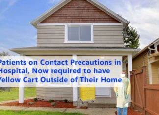 Patients on Contact Precautions in Hospital, Now Required to Have Yellow Cart Outside of Their Home on Discharge