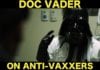 ZDoggMD: Doc Vader Vs. Anti-Vaxxers