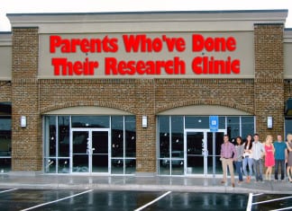 Finally A Clinic Run by “Parents Who’ve Done Their Research” Opens