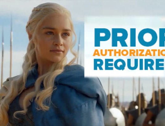 Daenerys Still Waiting on Prior Authorization to Conquer Westeros